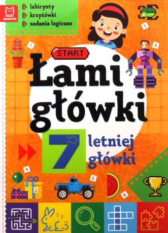 Łamigłówki 7-letniej główki. Labirynty, krzyżówki, zadania logiczne - Opracowanie zbiorowe [KSIĄŻKA]