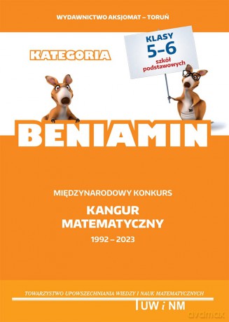 Matematyka z wesołym kangurem Beniamin 2023 - Opracowanie zbiorowe [KSIĄŻKA]