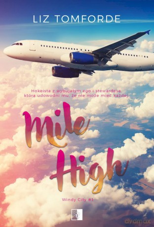 Mile High. Windy City (Tom 1) - Liz Tomforde [KSIĄŻKA]