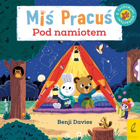 Miś Pracuś. Przesuń paluszkiem. Pod namiotem - Benji Davies [KSIĄŻKA]