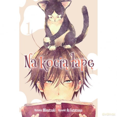Na kocią łapę (Tom 1) - Asu Futatsuya, Tsunami Minatsuki [KOMIKS]