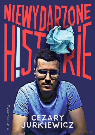 Niewydarzone historie - Cezary Jurkiewicz [KSIĄŻKA]