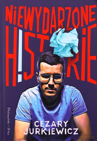 Niewydarzone historie - Cezary Jurkiewicz [KSIĄŻKA]