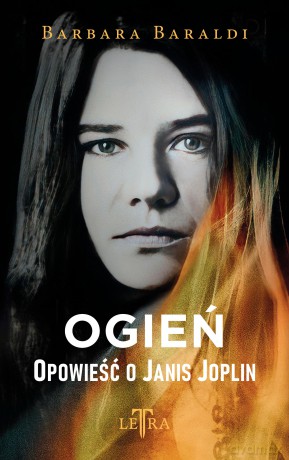Ogień. Opowieść o Janis Joplin - Barbara Baraldi [KSIĄŻKA]