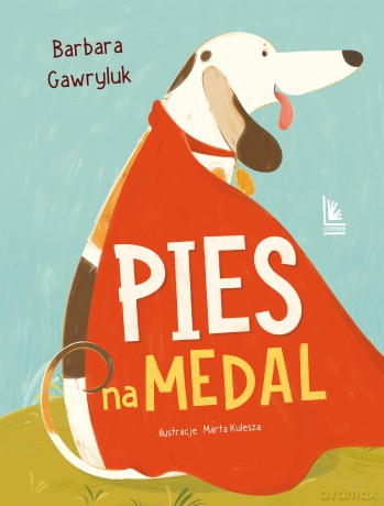Pies na medal - Barbara Gawryluk [KSIĄŻKA]