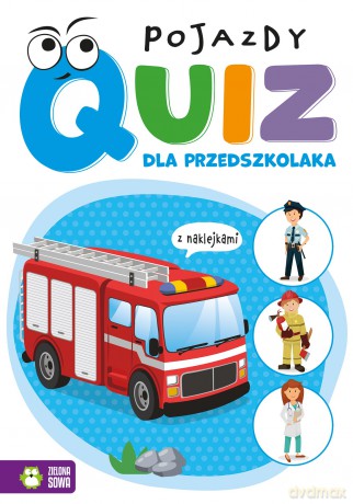 Pojazdy. Quiz dla przedszkolaka - Opracowanie zbiorowe [KSIĄŻKA]