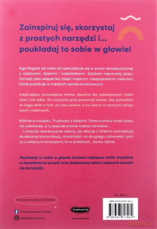 Poukładaj to sobie w głowie. 100 maili do Ciebie o rodzicielstwie i partnerstwie - Agnieszka Rogala [KSIĄŻKA]