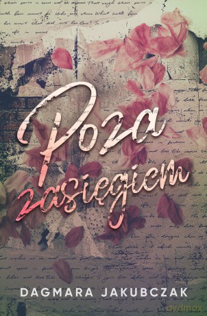 Poza zasięgiem - Dagmara Jakubczak [KSIĄŻKA]