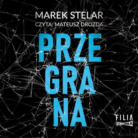 Przegrana. Komisarz Iwona Banach (Tom 2) - Marek Stelar [AUDIOBOOK]