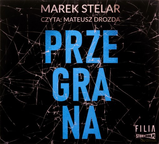 Przegrana. Komisarz Iwona Banach (Tom 2) - Marek Stelar [AUDIOBOOK]