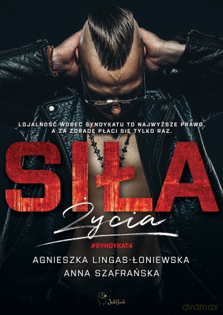 Siła życia. Syndykat (Tom 4) - Agnieszka Lingas-Łoniewska, Anna Szafrańska [KSIĄŻKA]