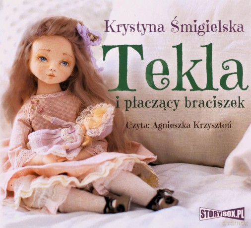 Tekla i płaczący braciszek - Krystyna Śmigielska [AUDIOBOOK]