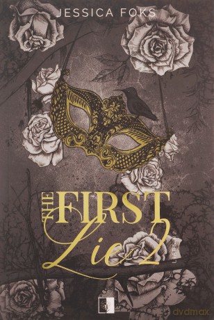 The First Lie. Liars (Tom 2) - Jessica Foks [KSIĄŻKA]