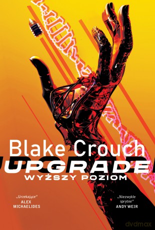 Upgrade. Wyższy poziom - Blake Crouch [KSIĄŻKA]