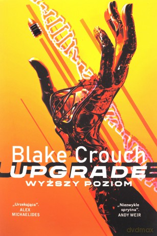 Upgrade. Wyższy poziom - Blake Crouch [KSIĄŻKA]