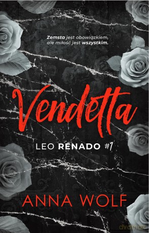 Vendetta. Leo Renado. Renado - Anna Wolf [KSIĄŻKA]