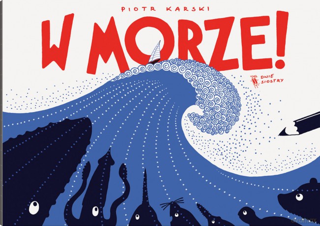W morze! - Piotr Karski [KSIĄŻKA]