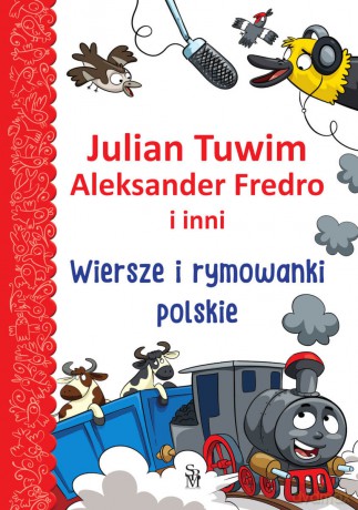 Wiersze i rymowanki polskie - Julian Tuwim, Aleksander Fredro, Wojciech Górski [KSIĄŻKA]