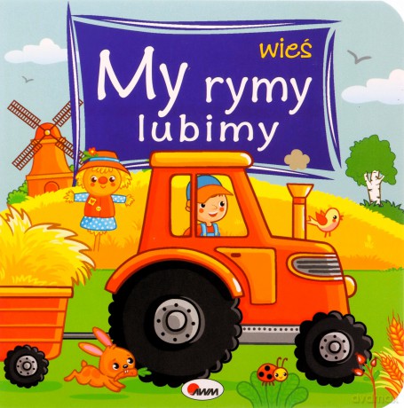 Wieś. My rymy lubimy - Mirosława Kwiecińska [KSIĄŻKA]