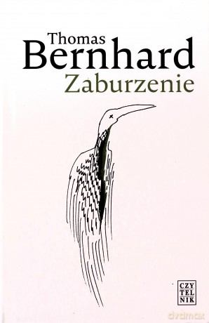 Zaburzenie wyd. 3 - Thomas Bernhard [KSIĄŻKA]