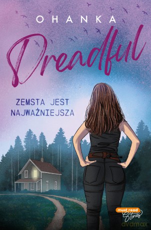 Zemsta jest najważniejsza. Dreadful - Ohanka [KSIĄŻKA]