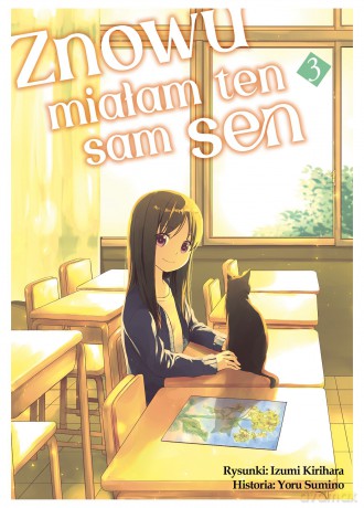 Znowu miałam ten sam sen (Tom 3) - Izumi Kirihara, Yoru Sumino [KOMIKS]