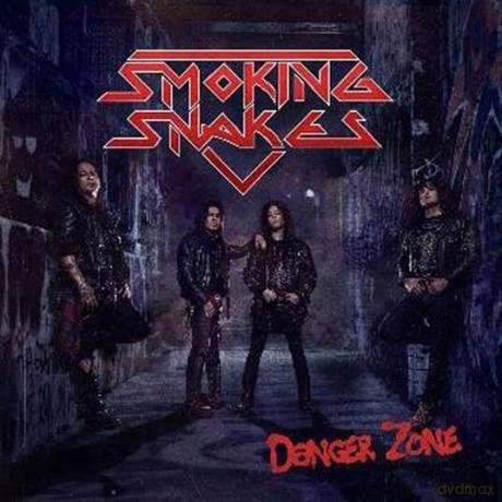 Smoking Snakes: Danger Zone [CD]