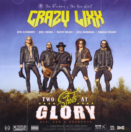Crazy Lixx: Two Shots At Glory [CD]