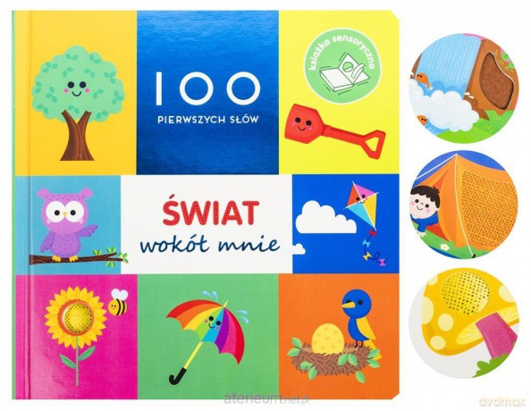 100 pierwszych słów: Świat wokół mnie - Rebecca Weerasekera, Jennifer Barlett [KSIĄŻKA]