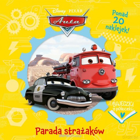 Bajeczki z półeczki. Parada strażaków. Auta [KSIĄŻKA]
