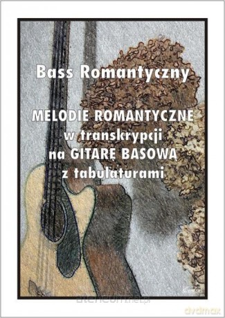 Bass Romantyczny. Melodie romantyczne - Paweł Mazur [KSIĄŻKA]