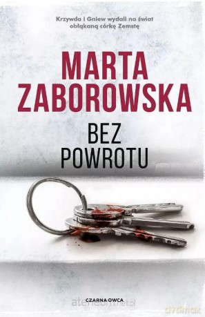 Bez powrotu - Marta Zaborowska [KSIĄŻKA]