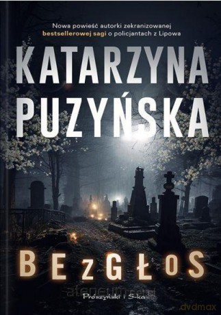 Bezgłos - Katarzyna Puzyńska [KSIĄŻKA]