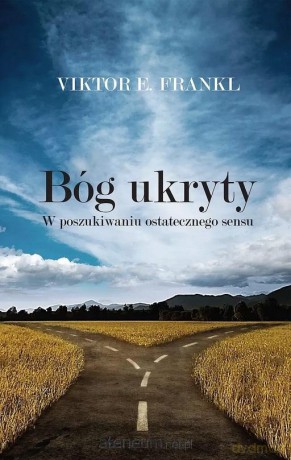 Bóg ukryty - Viktor E. Frankl [KSIĄŻKA]