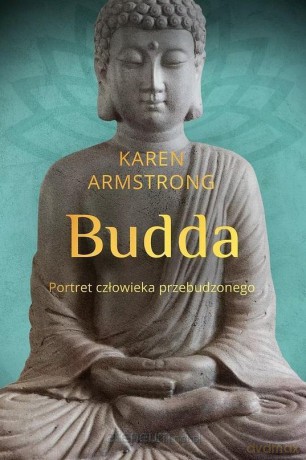 Budda. Portret człowieka przebudzonego - Karen Armstrong [KSIĄŻKA]
