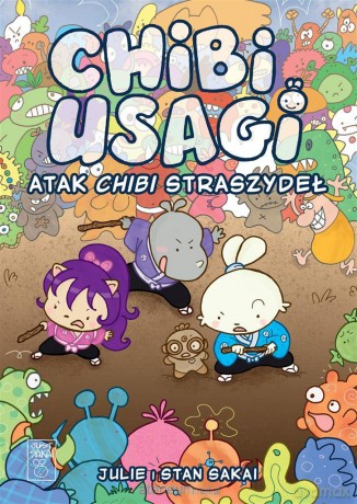 Chibi Usagi. Atak chibi straszydeł - Stan Sakai, Julie Fuji Sakai, Julie Fuji Sakai, Jarosław Grzędowicz [KOMIKS]