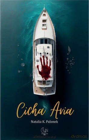 Cicha Aria - Natalia K. Palonek [KSIĄŻKA]