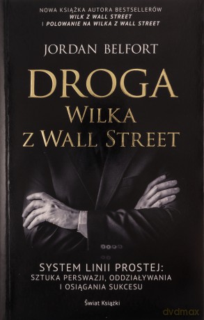 Droga Wilka z Wall Street - Jordan Belfort [KSIĄŻKA]