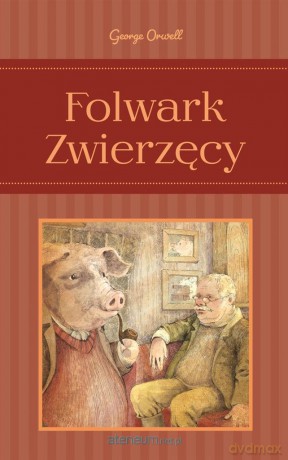 Folwark zwierzący - George Orwell [KSIĄŻKA]