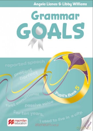 Grammar Goals 5 książka ucznia + kod - Angela Llanas, Libby Williams [KSIĄŻKA]