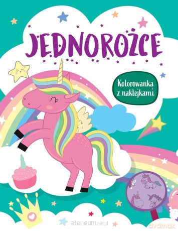 Jednorożce. Kolorowanka z naklejkami [KSIĄŻKA]