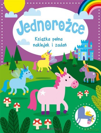 Jednorożce. Książka pełna naklejek i zadań [KSIĄŻKA]