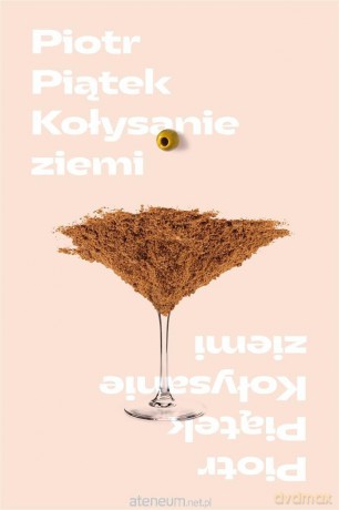 Kołysanie ziemi - Piotr Piątek [KSIĄŻKA]