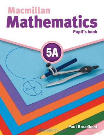 Ma cmillan Mathematics 5A PB - Paul Broadbent [KSIĄŻKA]