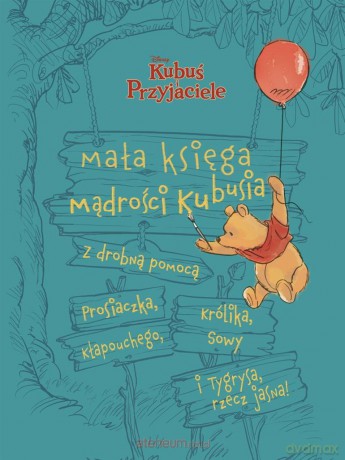 Mała księga mądrości Kubusia. Kubuś i Przyjaciele - Brittany Rubiano, Mike Wall [KSIĄŻKA]