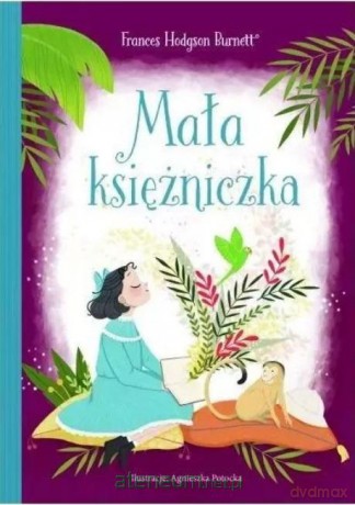 Mała księżniczka - Frances Hodgson Burnett [KSIĄŻKA]