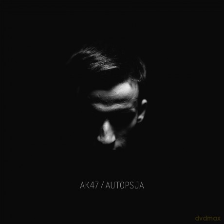 AK47: Autopsja [CD]