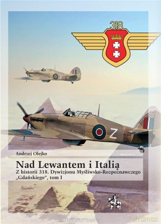 Nad Lewantem i Italią (Tom 1) - Andrzej Olejko [KSIĄŻKA]