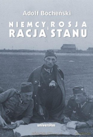 Niemcy Rosja i racja stanu Wybór pism 1926-1939 - Adolf Bocheński [KSIĄŻKA]