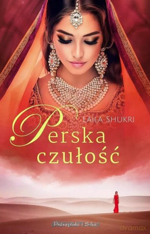 Perska czułość - Laila Shukri [KSIĄŻKA]